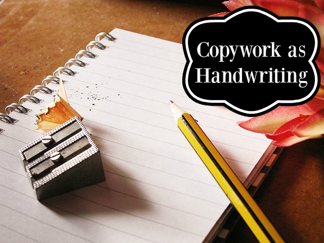 Copywork as Handwriting