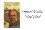 George Mueller Read Aloud