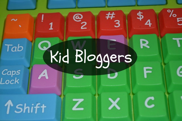 Kid Bloggers