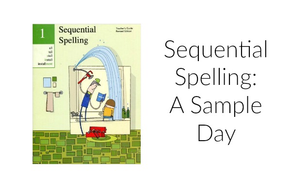 Sequential Spelling A Sample Day