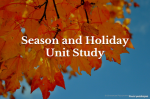 Season and Holiday Unit Study