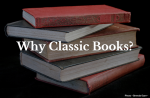 Why Classic Books?