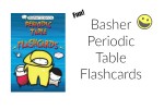 Basher Periodic Table Flashcards