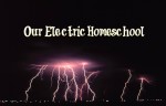 Our Electric Homeschool