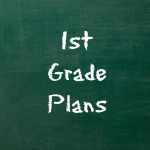 1st Grade Plans