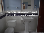 When Grammar and Potty Humor Combine