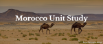 Morocco Unit Study