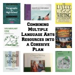 Combining Multiple Language Arts Resources into a Cohesive Plan