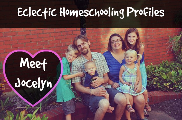 eclectic homeschooling profiles meet jocelyn