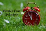 Flexible Time Schedule