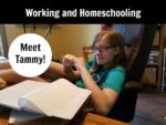 Working and Homeschooling:  Meet Tammy